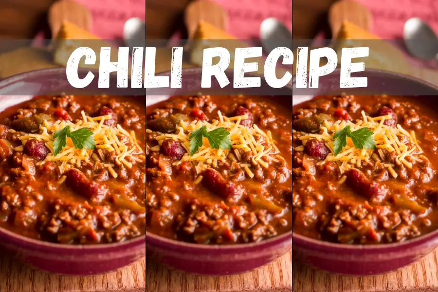 CHILI RECIPE