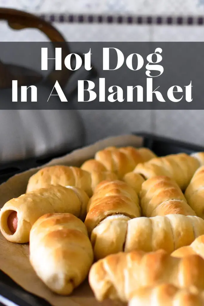 Hot Dog In A Blanket Aka Pigs In A Blanket